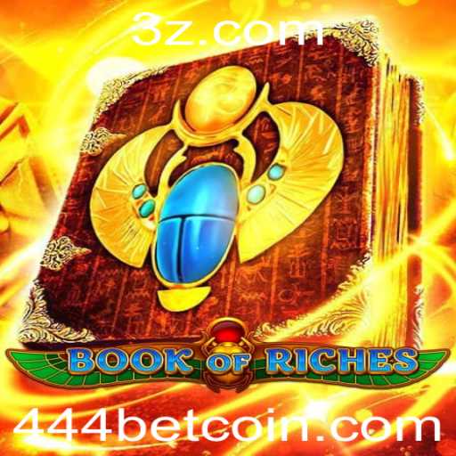 Explorando o Fascinante Jogo BookofRiches com 444 Bet