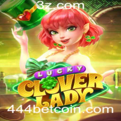 Descubra o Fascinante Jogo de LuckyCloverLady: Tudo o Que Você Precisa Saber Sobre o 444 Bet